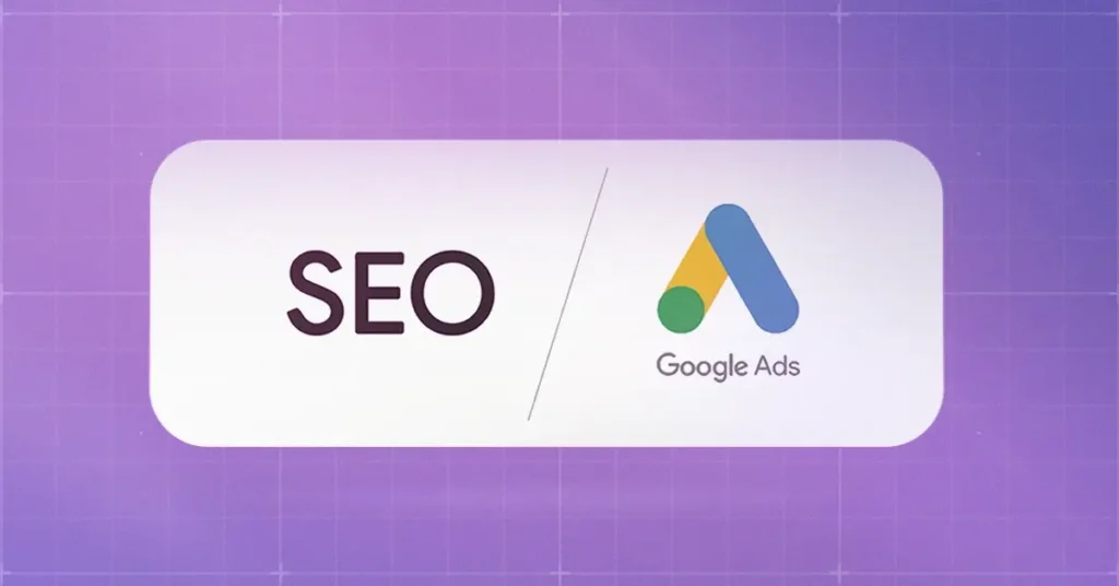 საძიებო სისტემების ოპტიმიზაცია თუ google ads?
